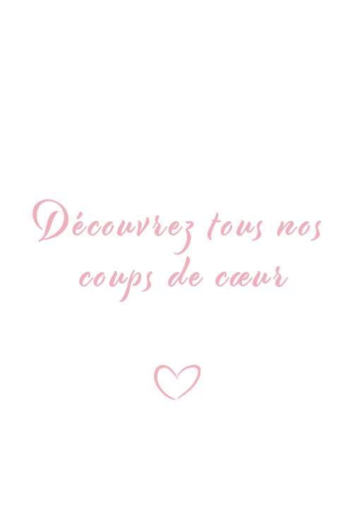 Découvrez tous nos coups de cœur